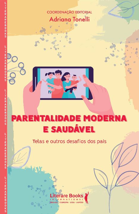Livro Parentalidade moderna e saudável: telas e outros de...