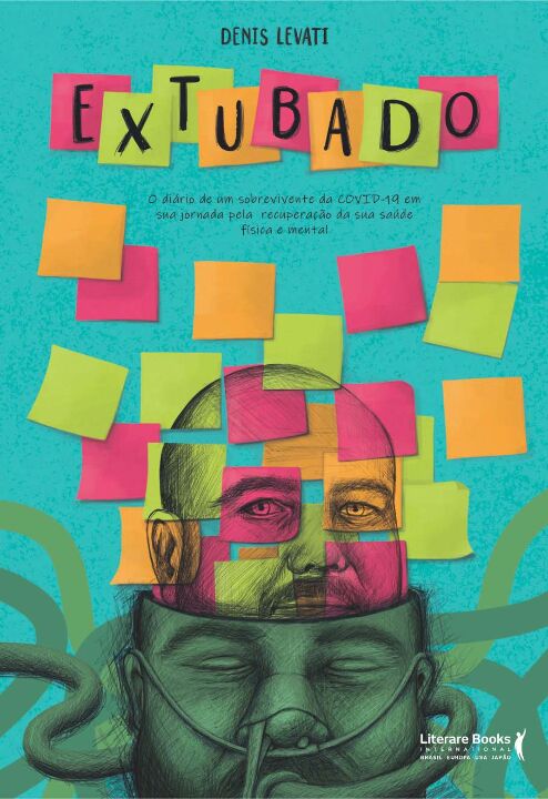 Livro Extubado: o diário de um sobrevivente da COVID - 19...