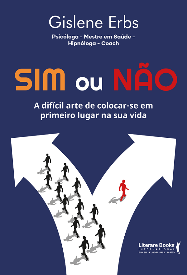 Livro Sim ou não: a difícil arte de colocar-se em primeir...