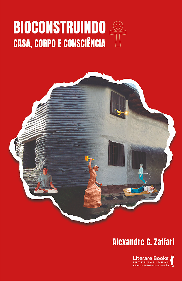 Livro Bioconstruindo: casa, corpo e consciência
