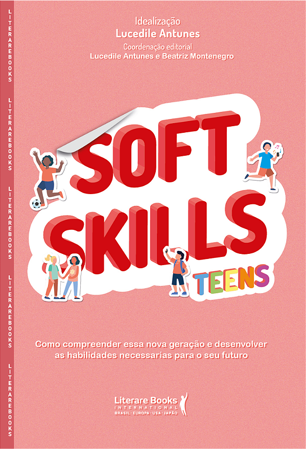 Livro Soft Skills Teens: Como compreender essa nova geraç...