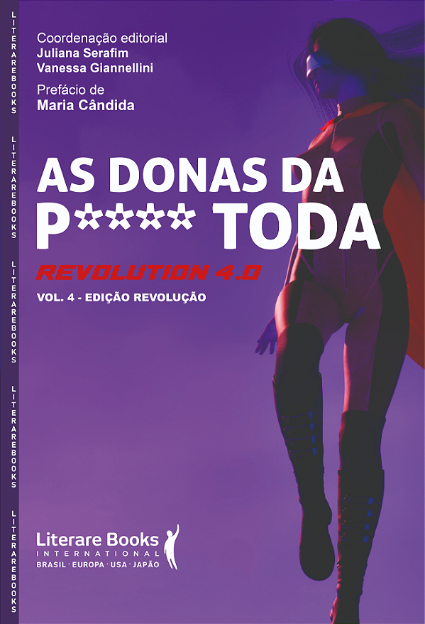 Livro As donas da p**** toda: revolution 4.0 (Volume 4)