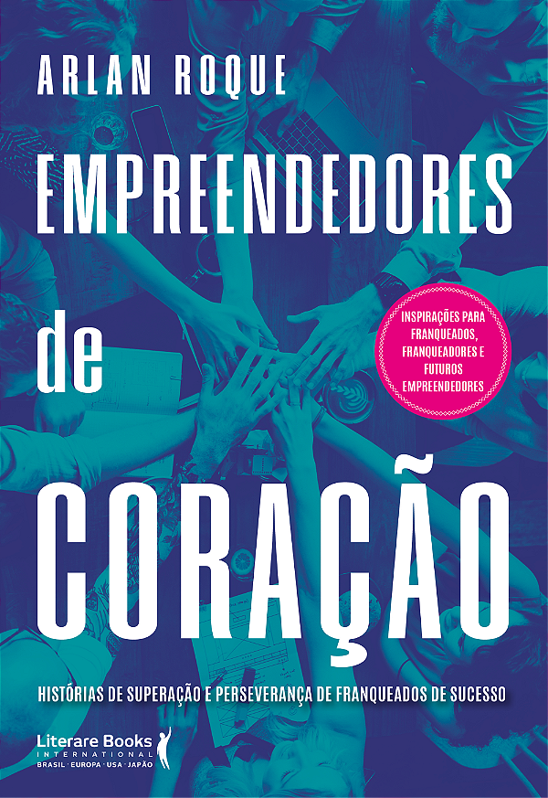 Livro Empreendedores de coração: histórias de superação e...