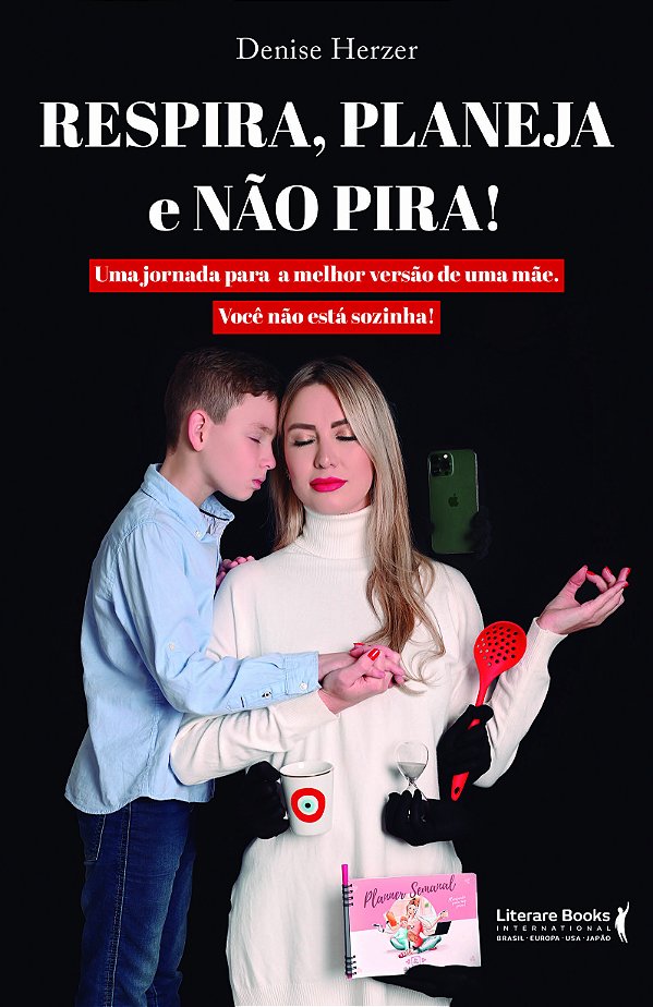 Livro Respira, planeja e não pira: Uma jornada para a mel...