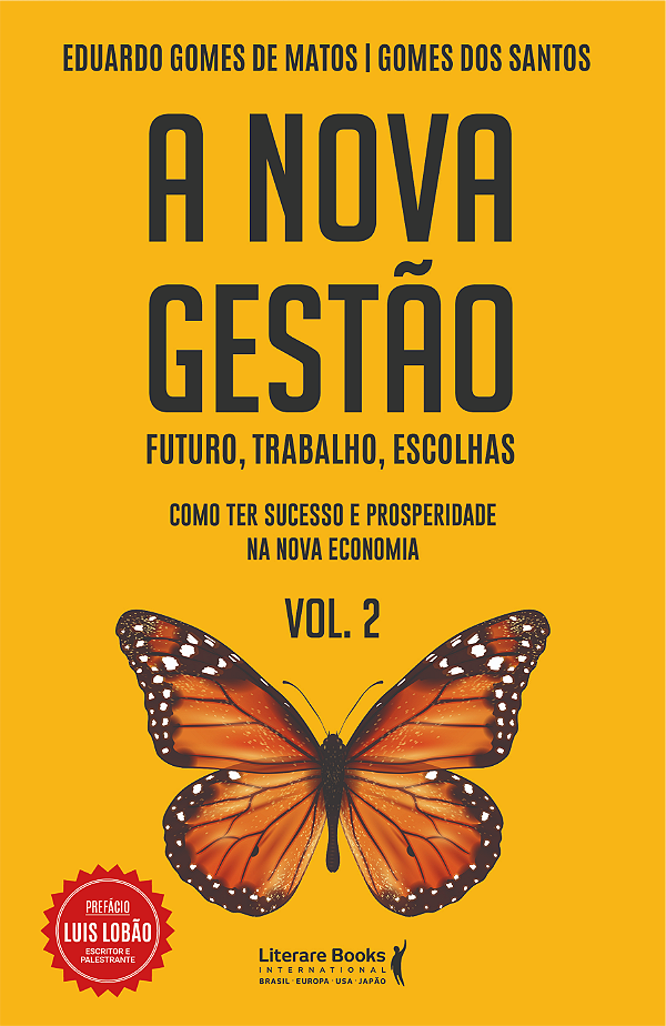 Livro A nova gestão: futuro, trabalho, escolhas (Volume 2...