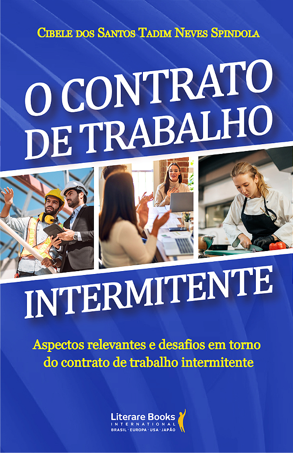 Livro O contrato de trabalho intermitente: aspectos relev...