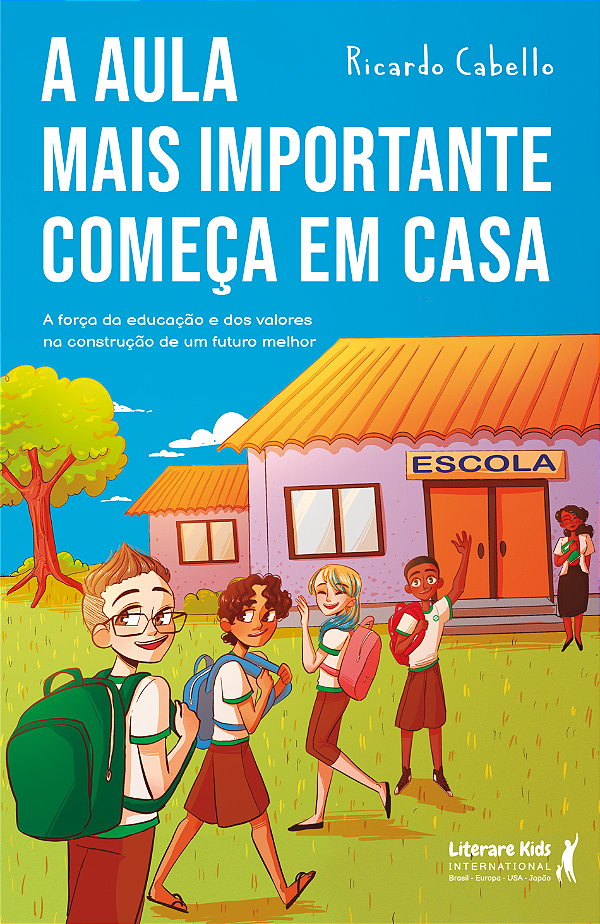 Livro A aula mais importante começa em casa: a força da e...