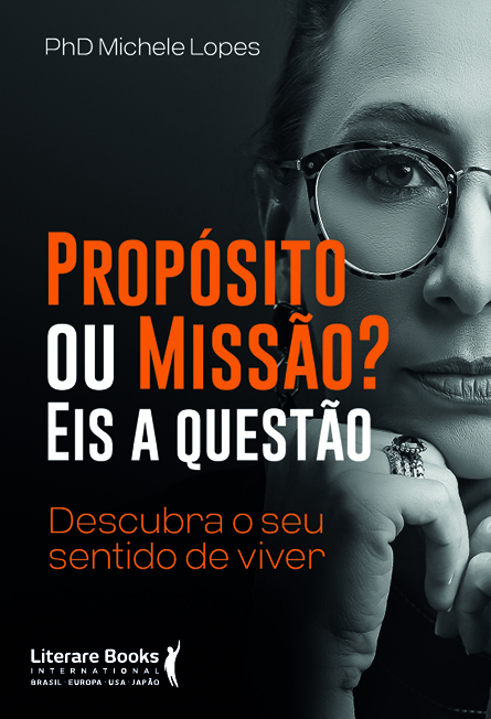 Livro Propósito ou missão? Eis a questão: Descubra o seu ...