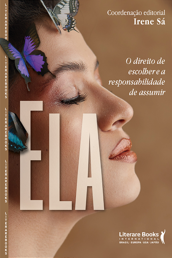 Livro Ela: o direito de escolher e a responsabilidade de ...