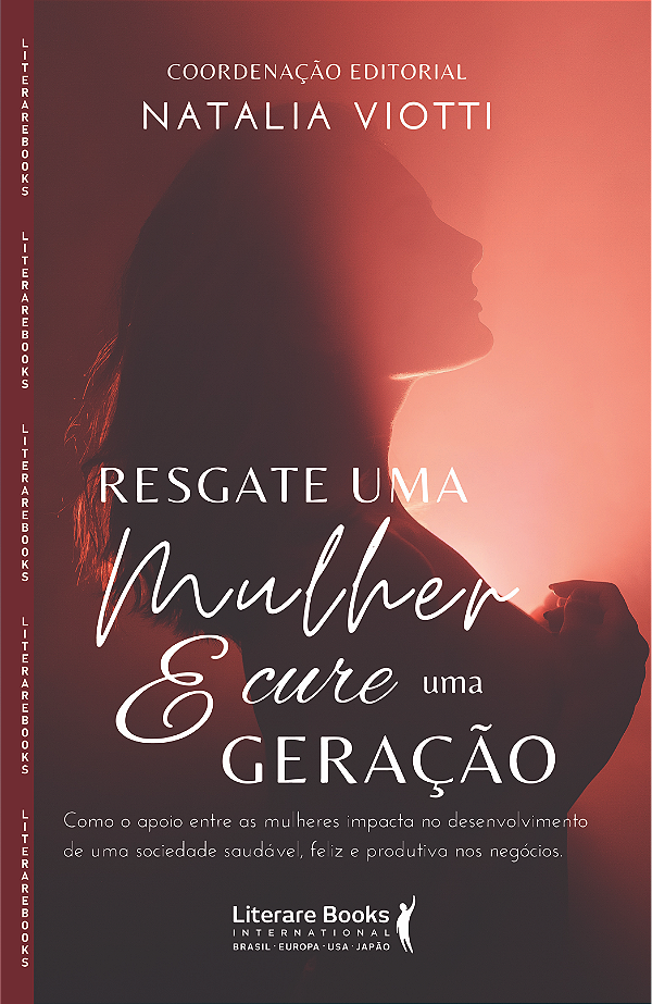 Livro Resgate uma mulher e cure uma geração: Como o apoio...