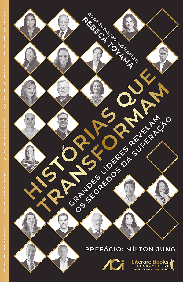 Livro Histórias que transformam: grandes líderes revelam ...