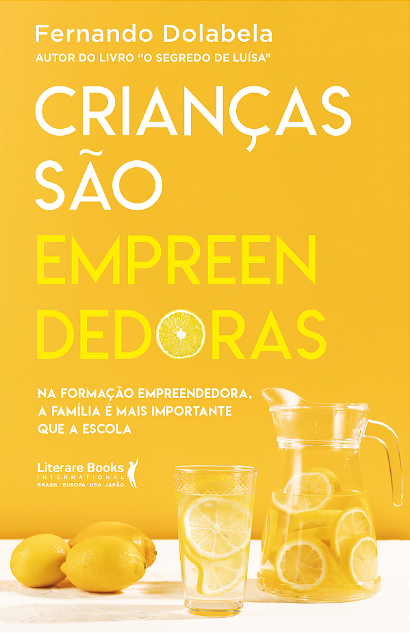 Livro Crianças são empreendedoras: Na formação empreended...