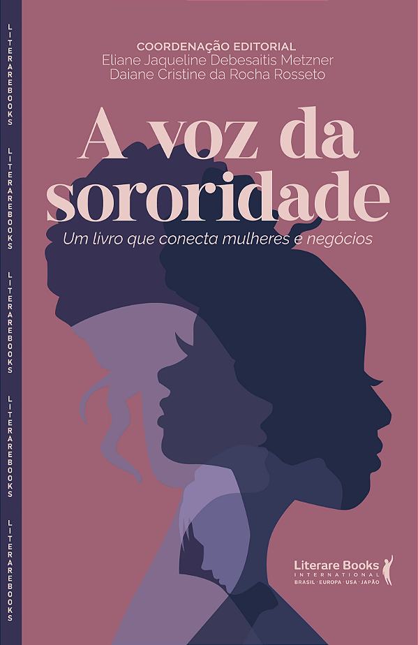 Livro A voz da sororidade: Um livro que conecta mulheres ...