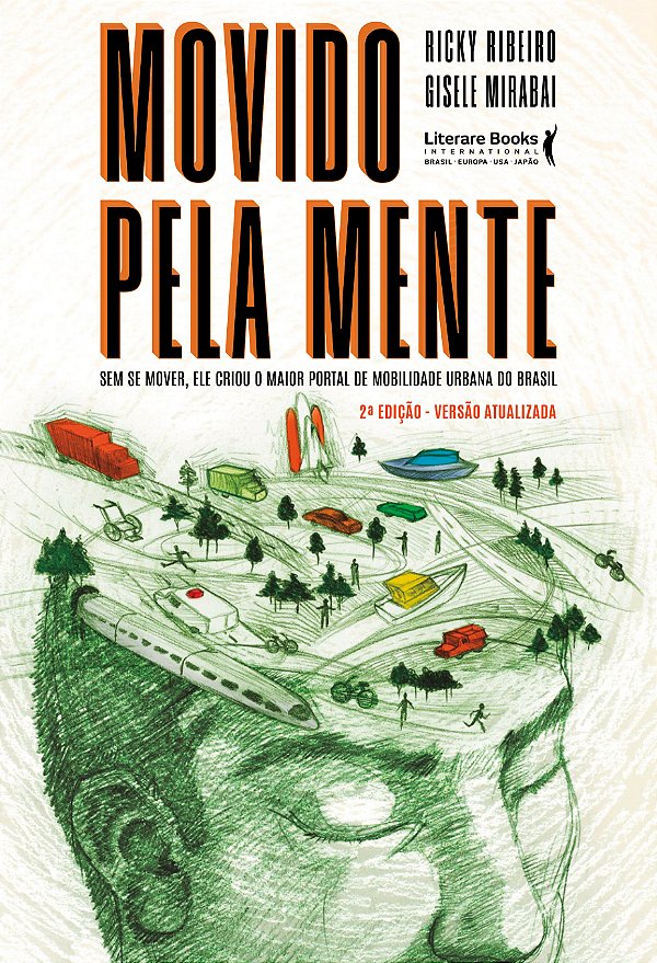 Livro Movido pela mente: Sem se mover, ele criou o maior ...
