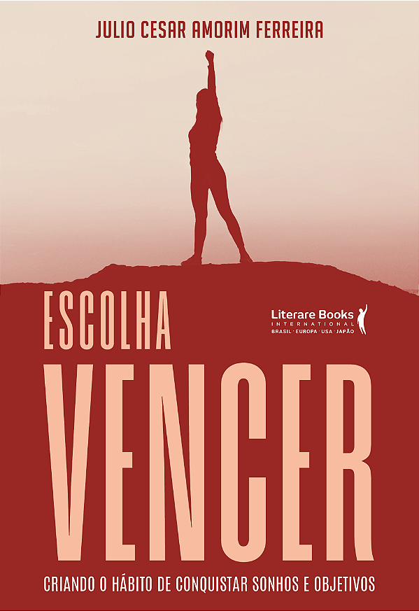 Livro Escolha vencer: Criando o hábito de conquistar sonh...