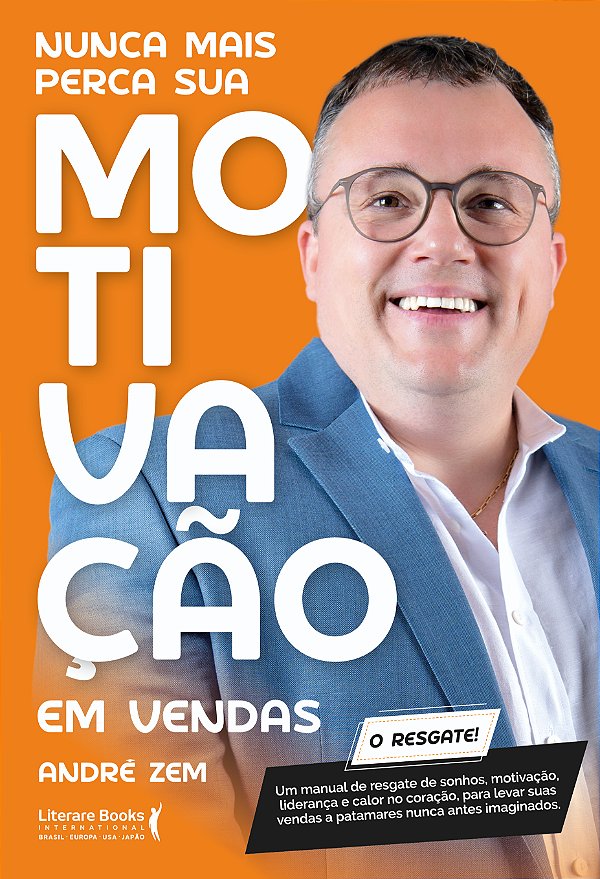 Livro Nunca mais perca sua motivação em vendas: Um manual...