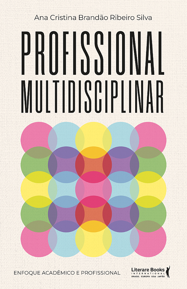 Livro Profissional multidisciplinar: Enfoque acadêmico e ...