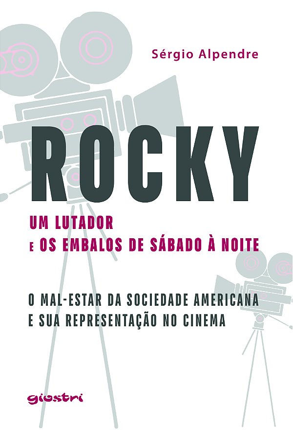 Livro Rocky, um lutador e os embalos de sábado à noite