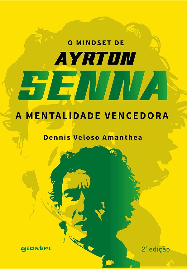 Livro O mindset de Ayrton Senna - A mentalidade vencedora 2ª Ed...