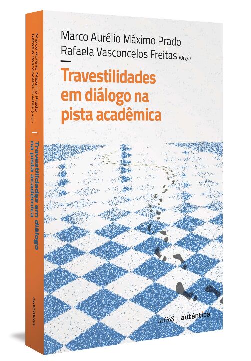 Livro Travestilidades em diálogo na pista acadêmica