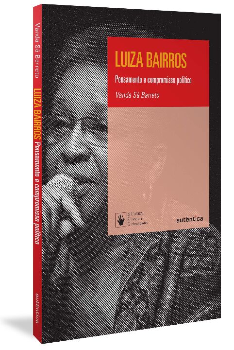 Livro Luiza Bairros: pensamento e compromisso político