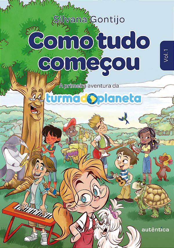Livro Como tudo começou: a primeira aventura da Turma do ...