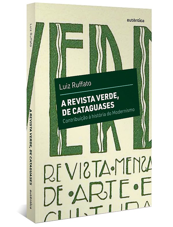 Livro A revista Verde, de Cataguases: Contribuição à hist...