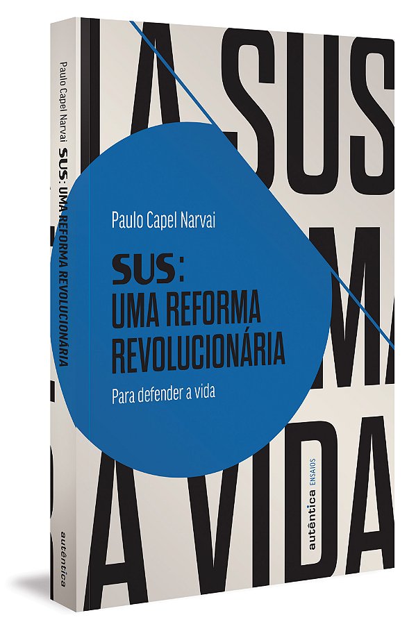 Livro SUS: uma reforma revolucionária