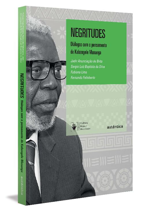 Livro Negritudes: diálogos com o pensamento de Kabengele ...