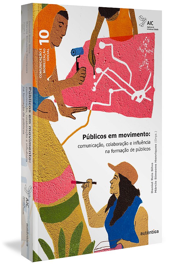 Livro Públicos em movimento: comunicação, colaboração e i...