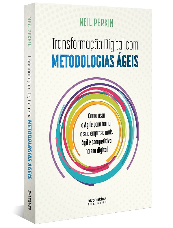 Livro Transformação digital com metodologias ágeis: como ...
