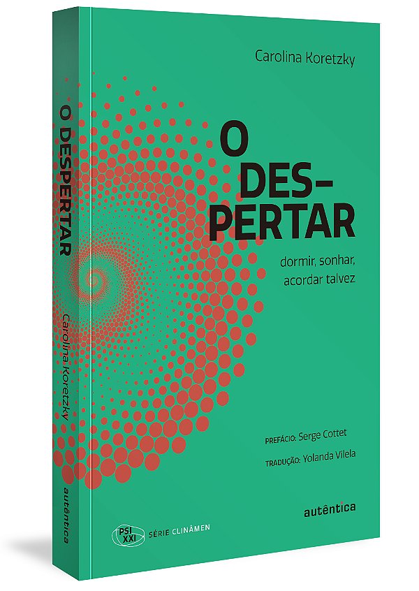 Livro O despertar: Dormir, sonhar, acordar talvez