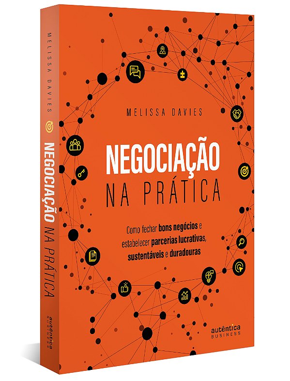 Livro Negociação na prática: como fechar bons negócios e ...