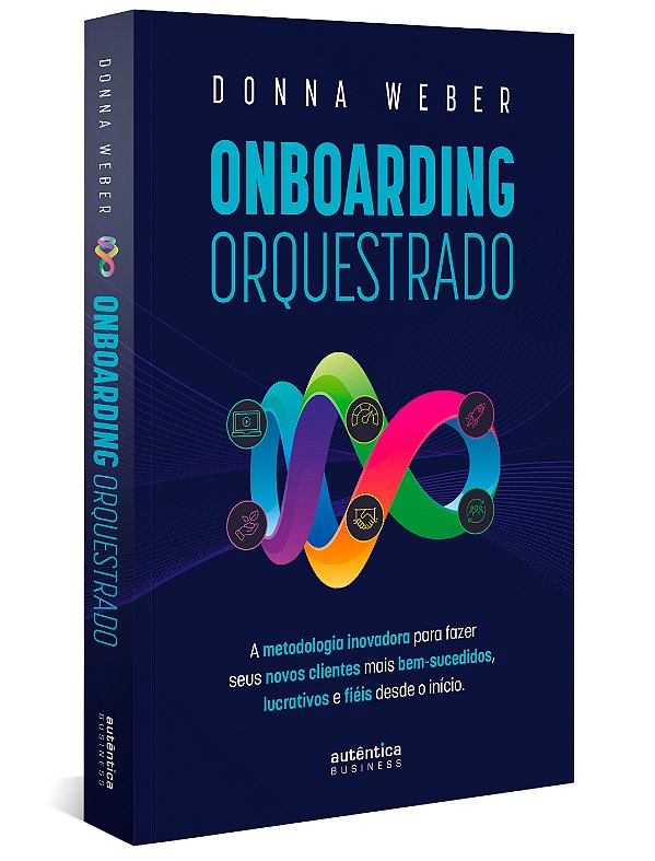 Livro Onboarding orquestrado: A metodologia inovadora par...
