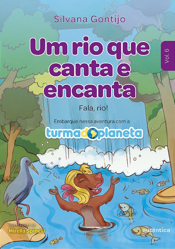 Livro Um rio que canta e encanta: Fala, rio! (Volume 6)