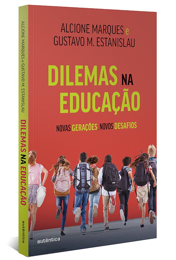 Livro Dilemas na educação: novas gerações, novos desafios