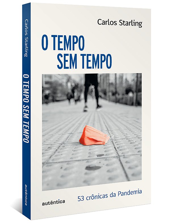 Livro Tempo sem tempo - 53 crônicas sobre a pandemia
