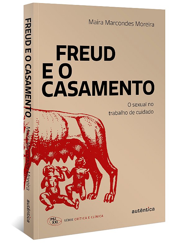 Livro Freud e o casamento: o sexual no trabalho de cuidad...