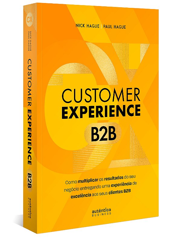 Livro Customer experience B2B: Como multiplicar o resulta...