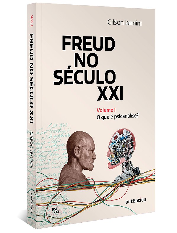 Livro Freud no século XXI: O que é psicanálise? (Volume 1...