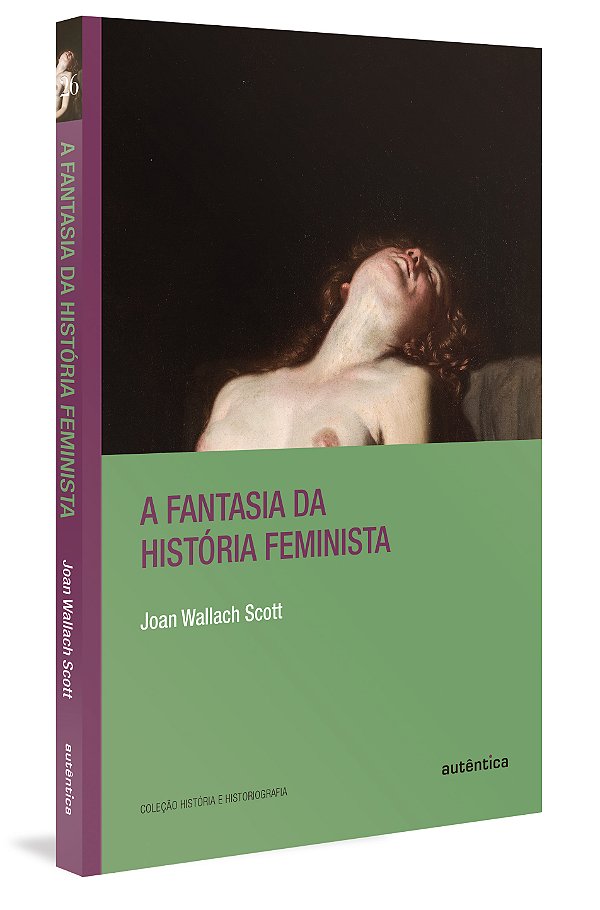 Livro A fantasia da história feminista