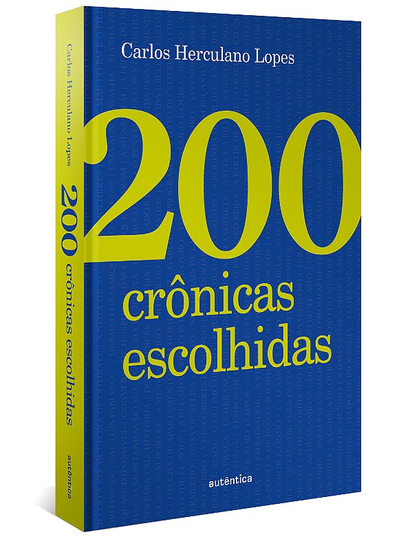 Livro 200 crônicas escolhidas (Capa Dura)