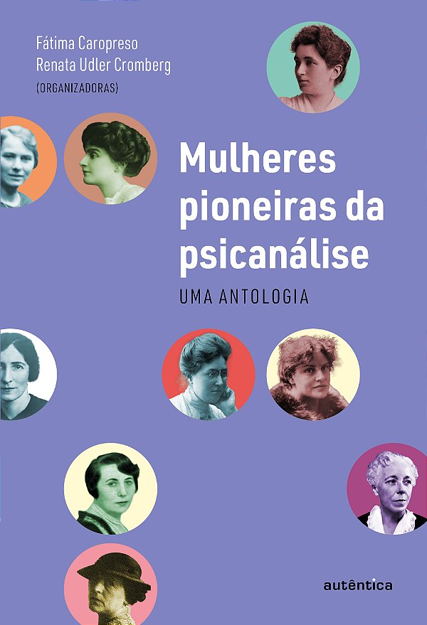 Livro Mulheres pioneiras da psicanálise: Uma antologia