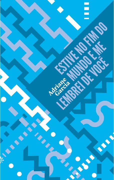 Livro Estive no fim do mundo e me lembrei de você