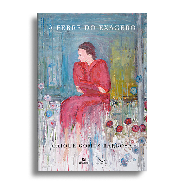Livro A Febre Do Exagero