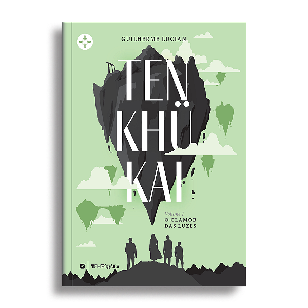 Livro Tenkhükai, volume i: o clamor das luzes