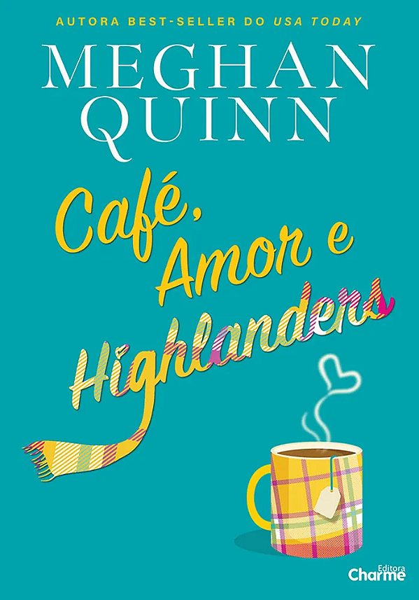 Livro Café, Amor E Highlanders