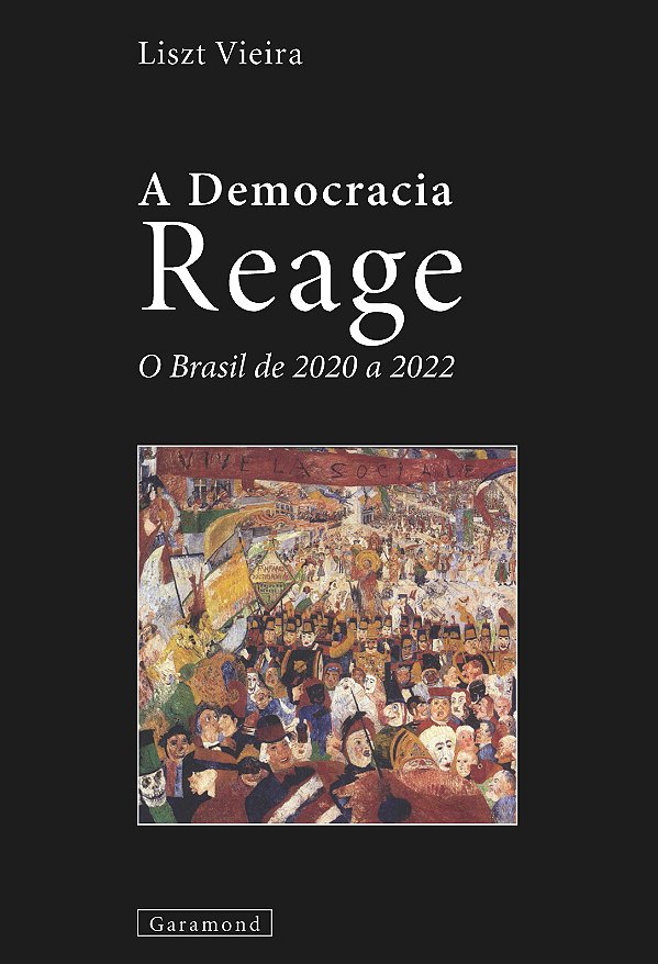 Livro A democracia reage: O Brasil de 2020 a 2022
