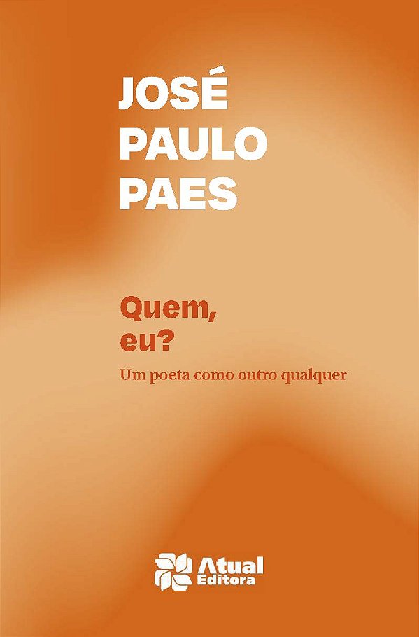 Livro Quem, Eu? Um Poeta Como Outro Qualquer