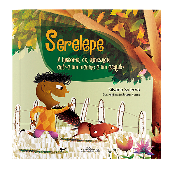 Livro Serelepe - A História Da Amizade Entre Um Menino E ...